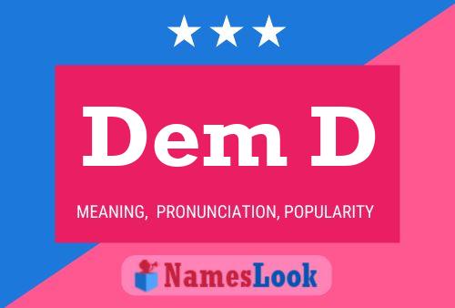 Dem D Name Poster