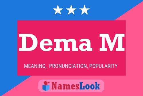 Dema M Name Poster