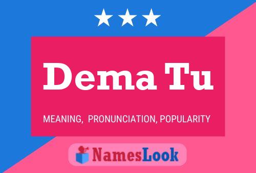 Dema Tu Name Poster