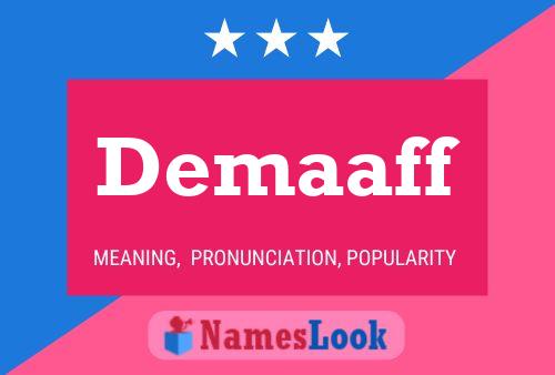 Demaaff Name Poster