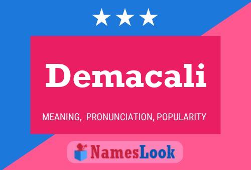 Demacali Name Poster