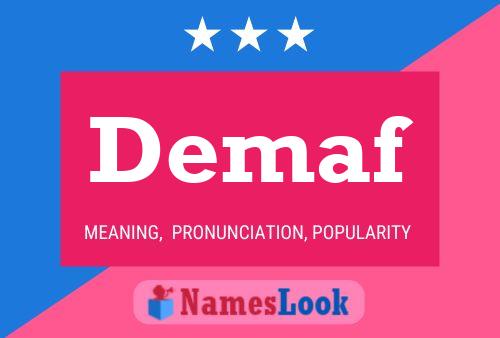 Demaf Name Poster