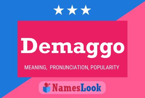 Demaggo Name Poster