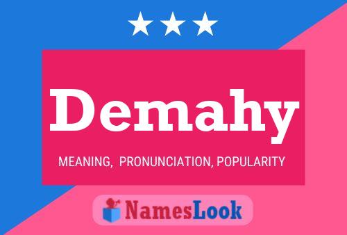 Demahy Name Poster