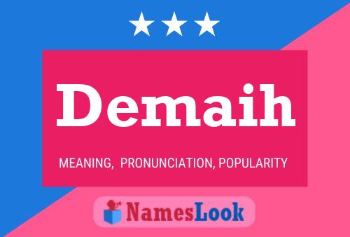 Demaih Name Poster