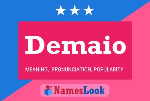 Demaio Name Poster