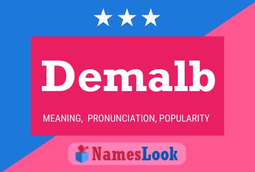 Demalb Name Poster