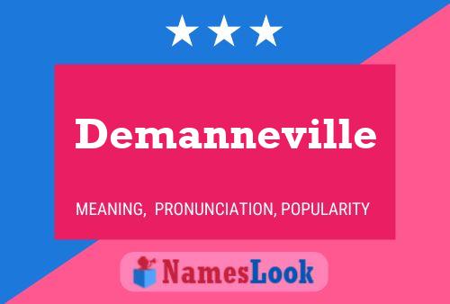 Demanneville Name Poster