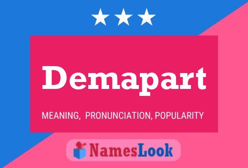 Demapart Name Poster