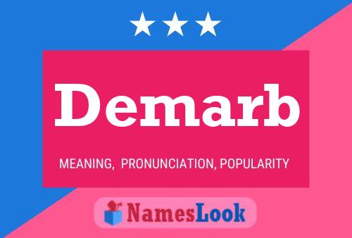 Demarb Name Poster