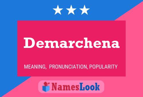 Demarchena Name Poster