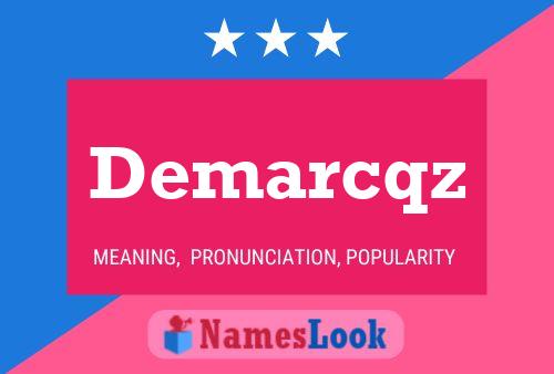 Demarcqz Name Poster