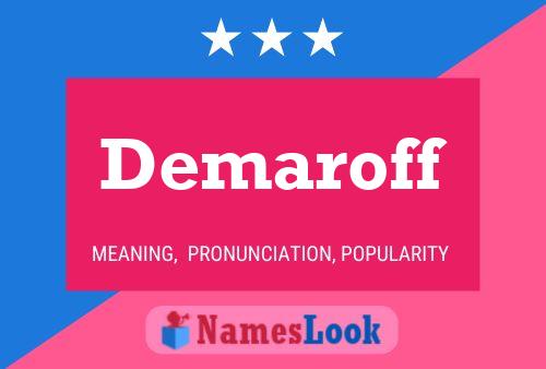 Demaroff Name Poster