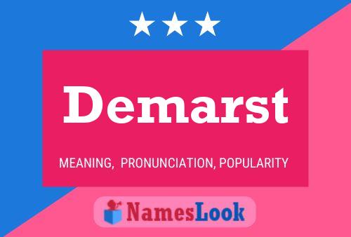 Demarst Name Poster