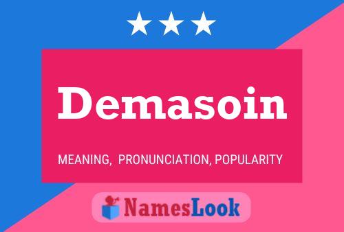 Demasoin Name Poster