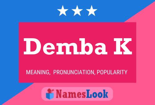 Demba K Name Poster