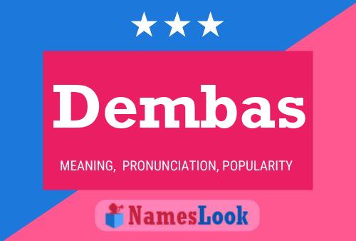 Dembas Name Poster