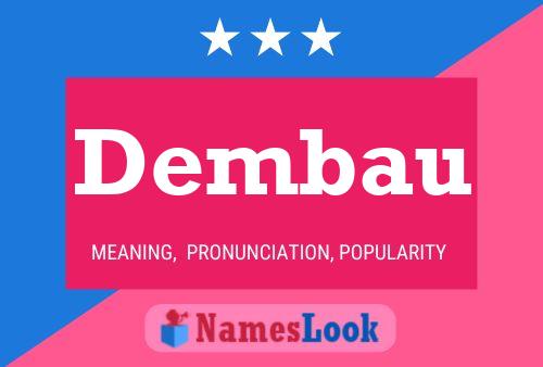 Dembau Name Poster