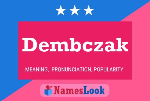 Dembczak Name Poster