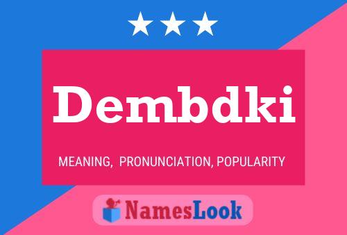 Dembdki Name Poster