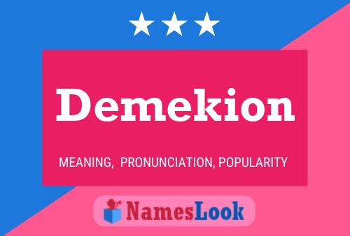 Demekion Name Poster