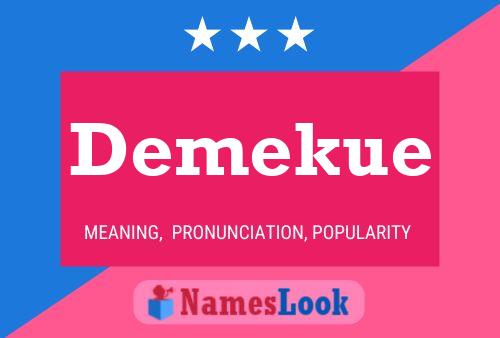 Demekue Name Poster