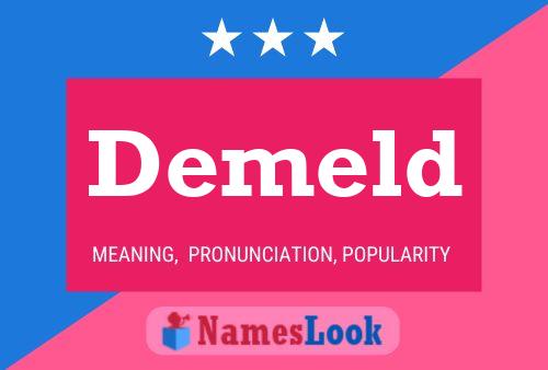 Demeld Name Poster