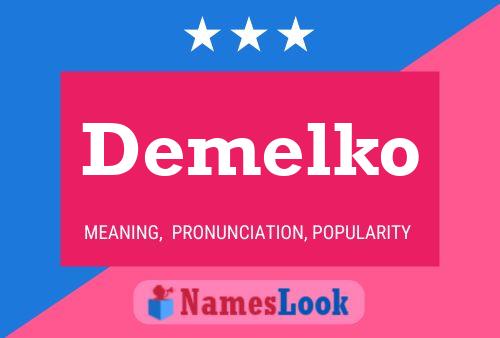 Demelko Name Poster