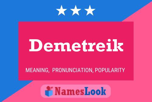 Demetreik Name Poster