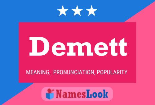 Demett Name Poster