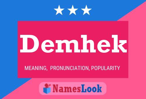 Demhek Name Poster