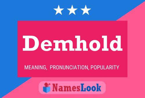 Demhold Name Poster