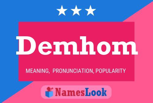 Demhom Name Poster