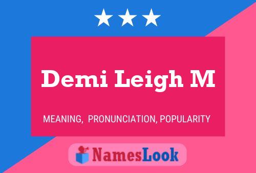 Demi Leigh M Name Poster