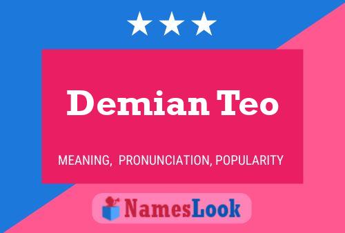 Demian Teo Name Poster