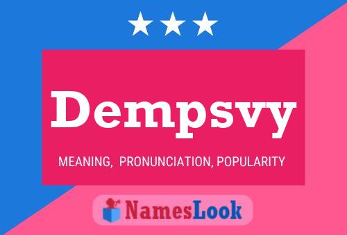 Dempsvy Name Poster