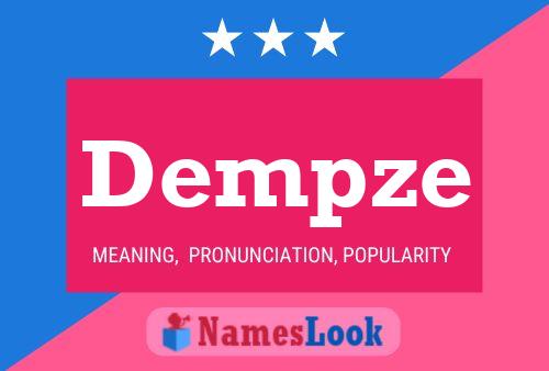 Dempze Name Poster