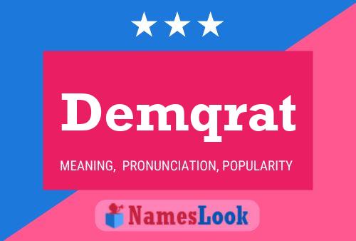 Demqrat Name Poster