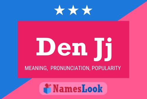 Den Jj Name Poster