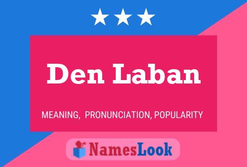 Den Laban Name Poster