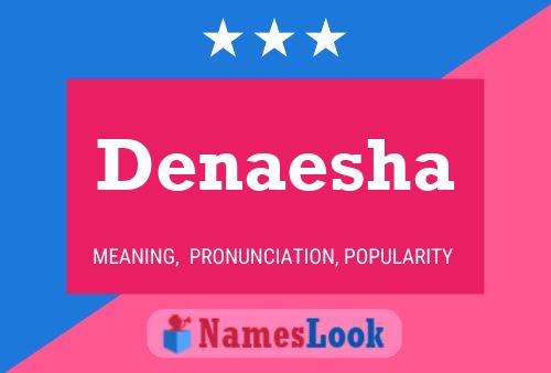 Denaesha Name Poster