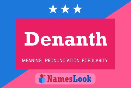 Denanth Name Poster