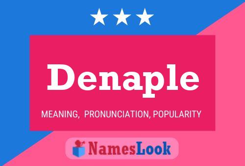 Denaple Name Poster