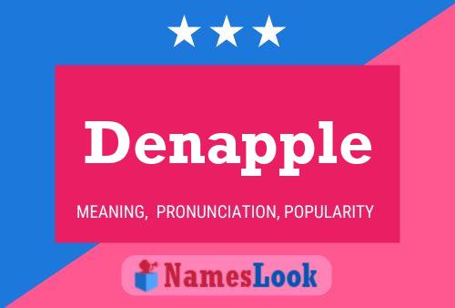 Denapple Name Poster