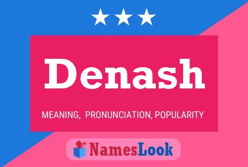 Denash Name Poster