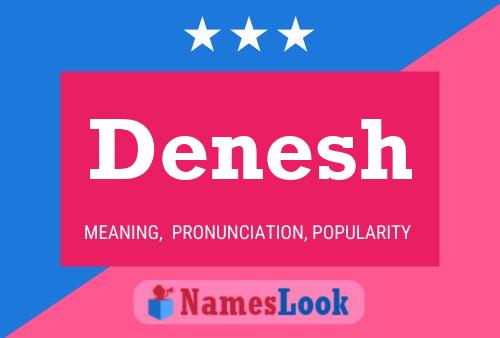 Denesh Name Poster