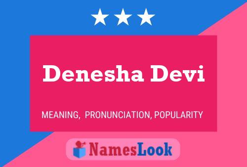 Denesha Devi Name Poster