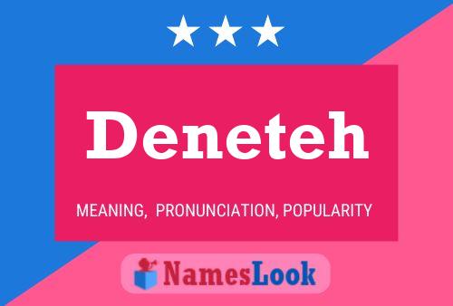 Deneteh Name Poster