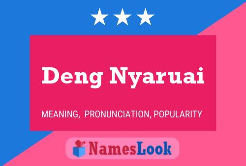 Deng Nyaruai Name Poster