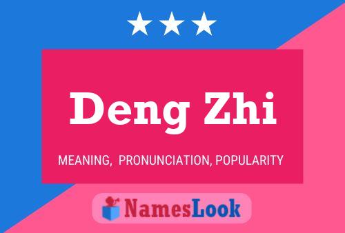 Deng Zhi Name Poster